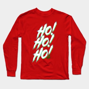 Ho! Ho! Ho! Long Sleeve T-Shirt